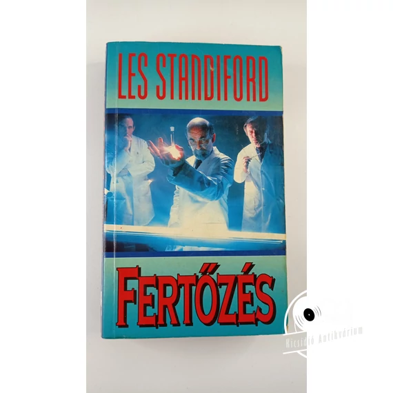 Les Standiford - Fertőzés