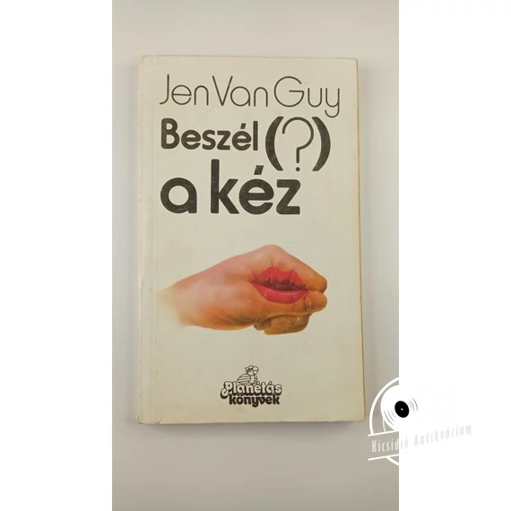 Jen Van Guy - Beszél ​(?) a kéz