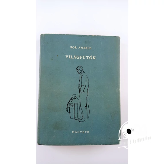 Bor Ambrus - Világfutók