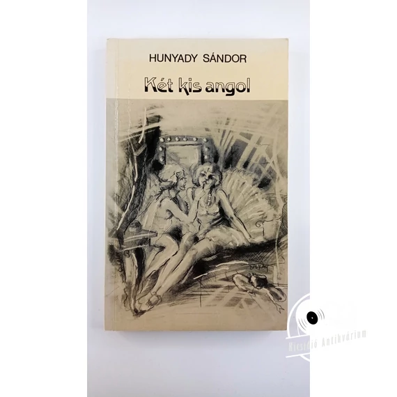 Hunyady Sándor - Két ​kis angol