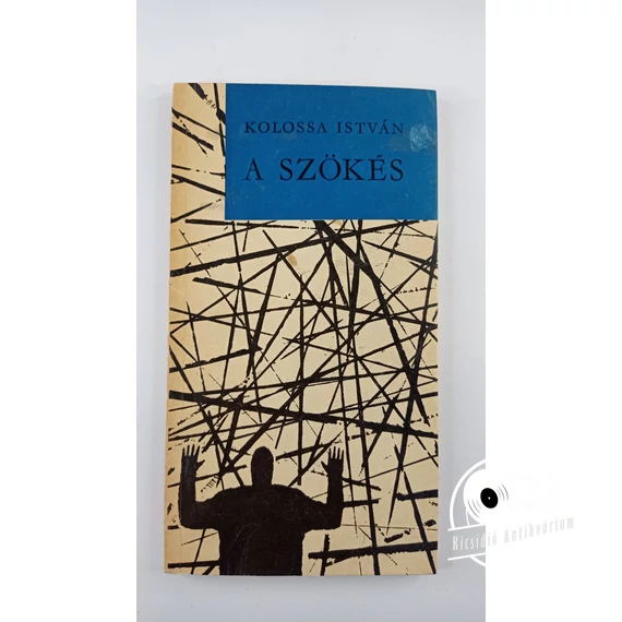 Kolossa István - A ​szökés