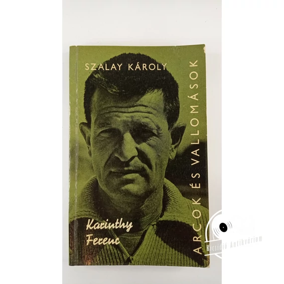 Szalay Károly - Karinthy ​Ferenc