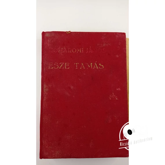 Komáromi János - Esze ​Tamás (A mezítlábasok ezredese)