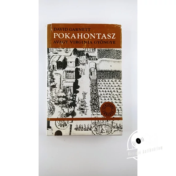 David Garnett - Pokahontasz ​avagy Virginia gyöngye