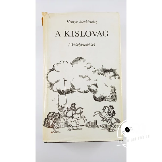 Henryk Sienkiewicz - A ​kislovag