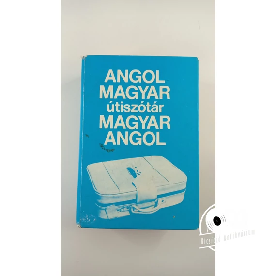 Magay Tamás · Mentlné Láng Ilona · Skripecz Sándor · Rátz Ottó · Végh Béla  Angol ​magyar / magyar angol útiszótár