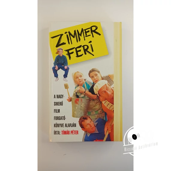 Tímár Péter - Zimmer ​Feri