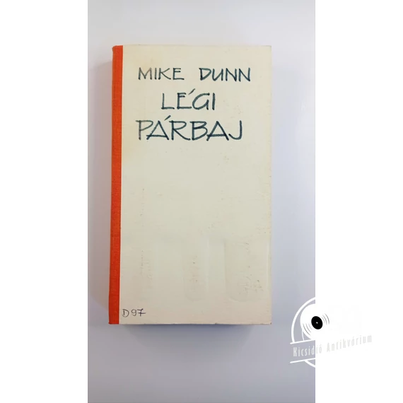 Mike Dunn - Sidewinder Légi párbaj