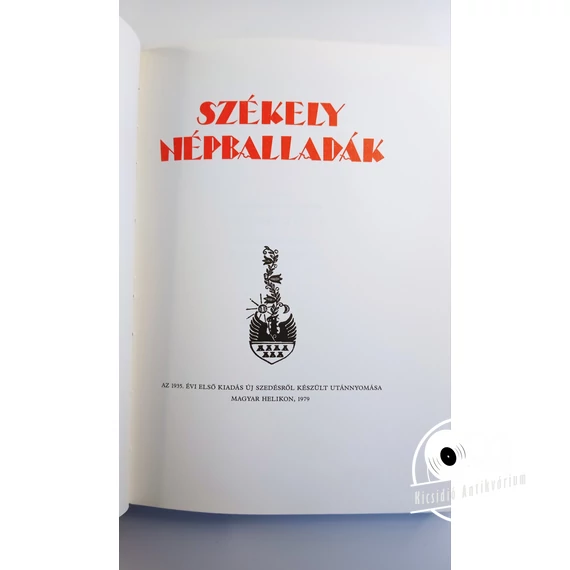 Ortutay Gyula - Székely ​népballadák