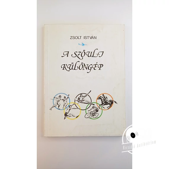 Zsolt István - A ​szöuli különgép
