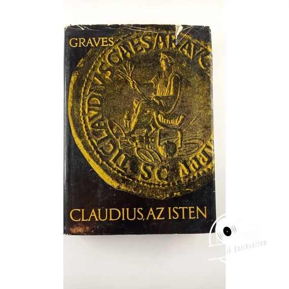 Robert Graves - Claudius, ​az Isten