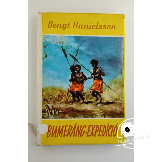 Bengt Danielsson - Bumeráng-expedíció