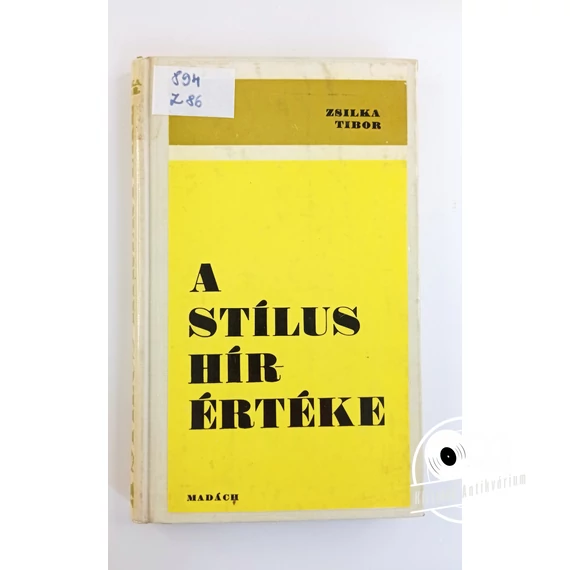 Zsilka Tibor - A stílus hírértéke