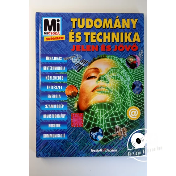 Rainer Köthe - Tudomány ​és technika (Jelen és jövő)