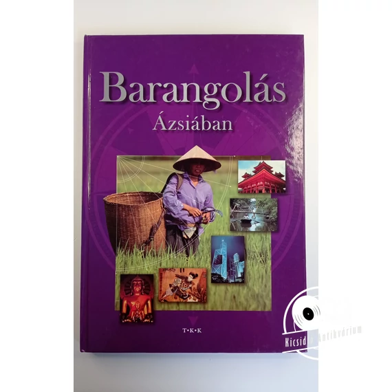 Barangolás ​Ázsiában