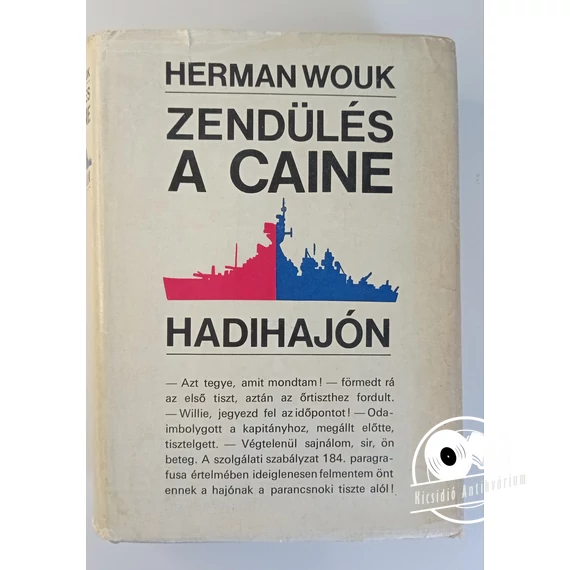 Herman Wouk - Zendülés ​a Caine hadihajón