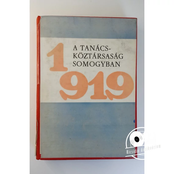 A tanácsköztársaság Somogyban 1919