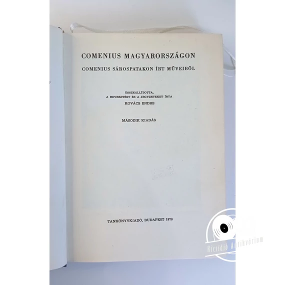 Comenius - Comenius ​Magyarországon (Comenius Sárospatakon írt műveiből)