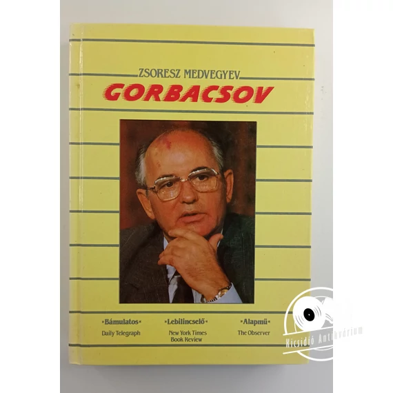 Zsoresz Medvegyev - Gorbacsov