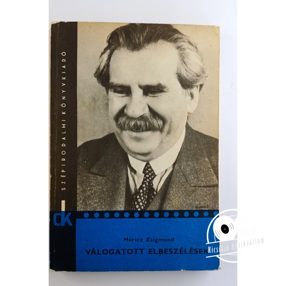 Móricz Zsigmond - Válogatott ​elbeszélések
