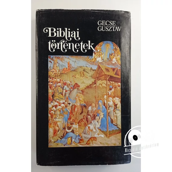 Gecse Gusztáv - Bibliai ​történetek