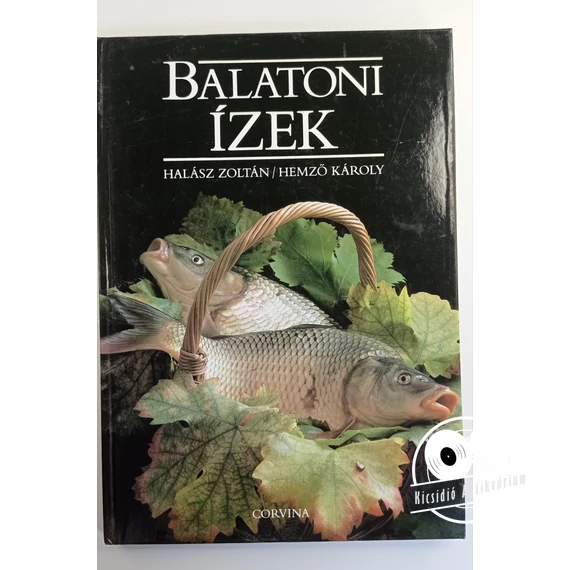 Halász Zoltán · Lajos Mari - Balatoni ​ízek