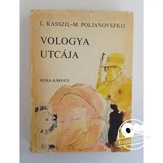 Lev Kasszil · Maksz Poljanovszkij - Vologya ​utcája