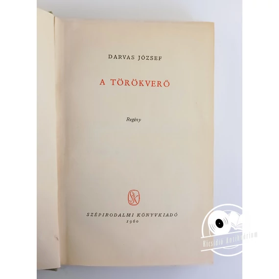 Darvas József - A ​törökverő
