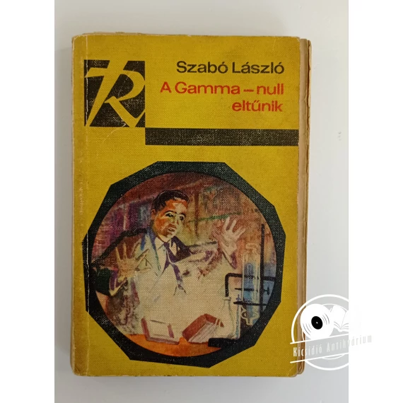Szabó László - A ​Gamma-null eltűnik