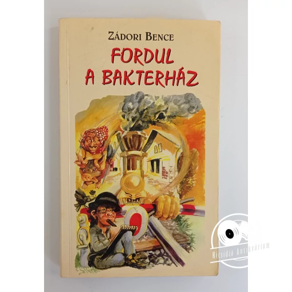 Zádori Bence - Fordul ​a bakterház