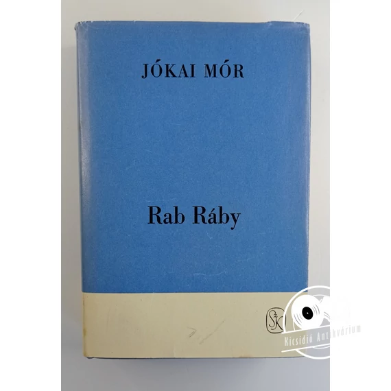 Jókai Mór - Rab ​Ráby