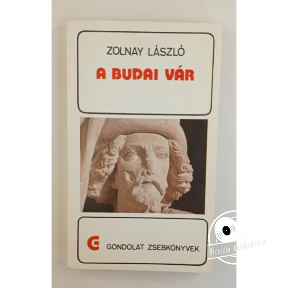 Zolnay László - A ​budai Vár