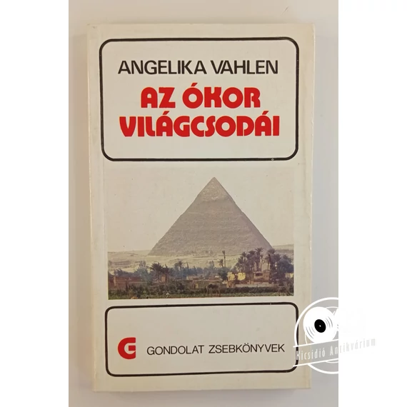 Angelika Vahlen - Az ​ókor világcsodái