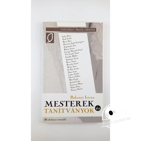 Bakonyi István - Mesterek és tanítványok