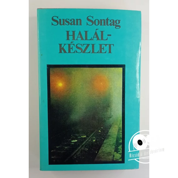 Susan Sontag - Halálkészlet