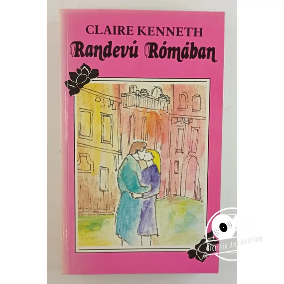 Claire Kenneth - Randevú ​Rómában