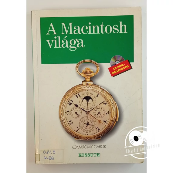 Komáromy Gábor - A ​Macintosh világa