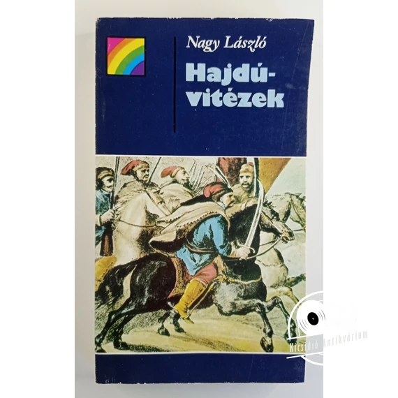 Nagy László - Hajdúvitézek
