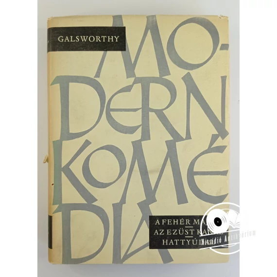 John Galsworthy - Modern ​komédia (I.-II. kötet)