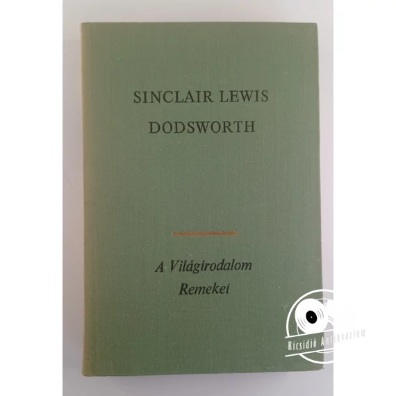 Sinclair Lewis - Dodsworth