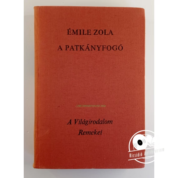 Émile Zola - A ​Patkányfogó