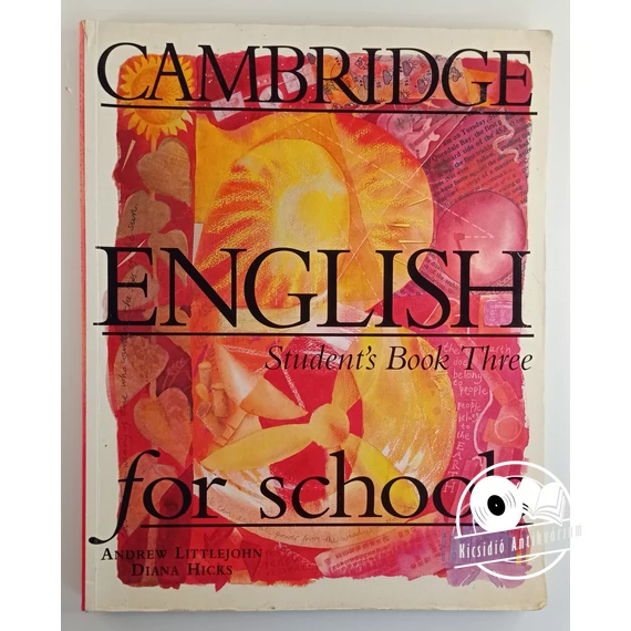 Andrew Littlejohn · Diana Hicks - Cambridge ​English for schools 3 - Student's Book Three