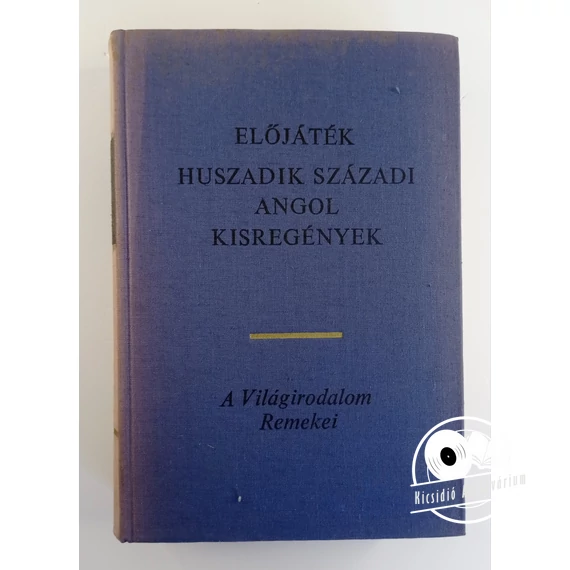 Előjáték - Huszadik századi angol kisregények