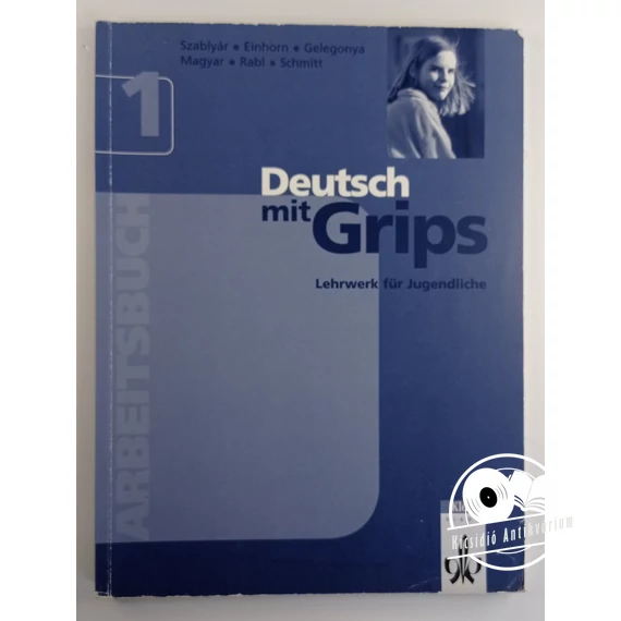 Deutsch Mit Grips 1. - Arbeitsbuch