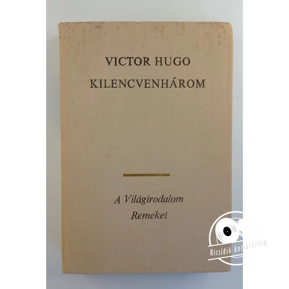 Victor Hugo - Kilencvenhárom