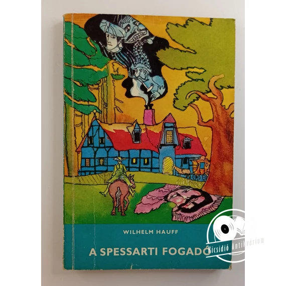 Wilhelm Hauff - A ​spessarti fogadó