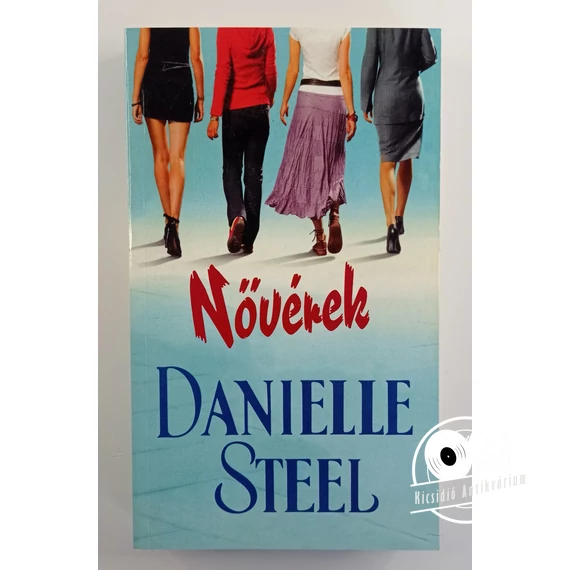 Danielle Steel - Nővérek
