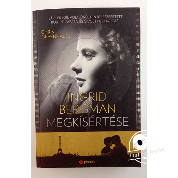 Chris Greenhalgh - Ingrid ​Bergman megkísértése