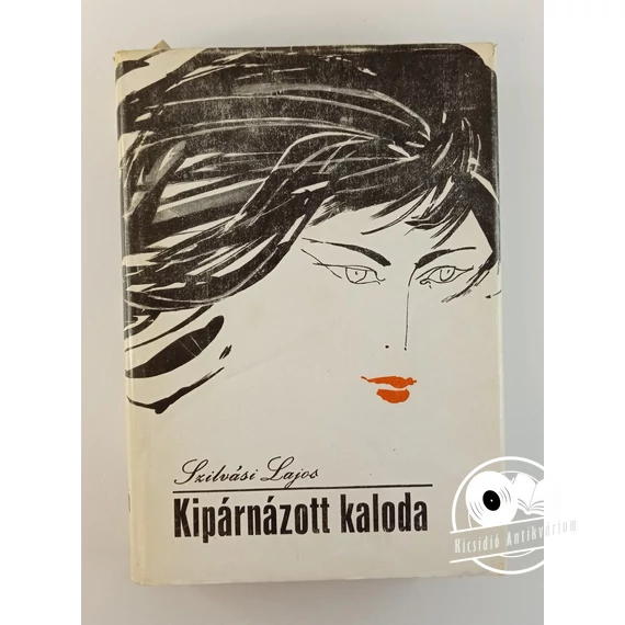 Szilvási Lajos - Kipárnázott ​kaloda
