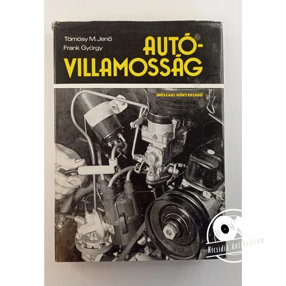 Tömösy M. Jenő · Frank György - Autóvillamosság